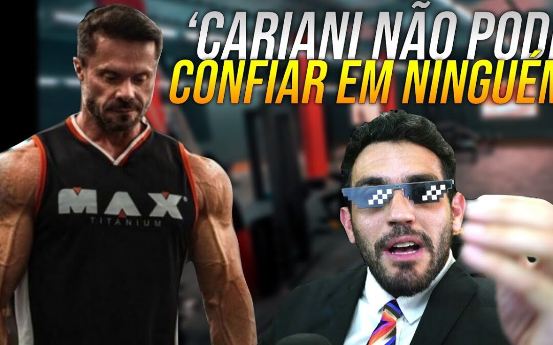 CARIANI NÃO TEM AMIGOS por causa disso..